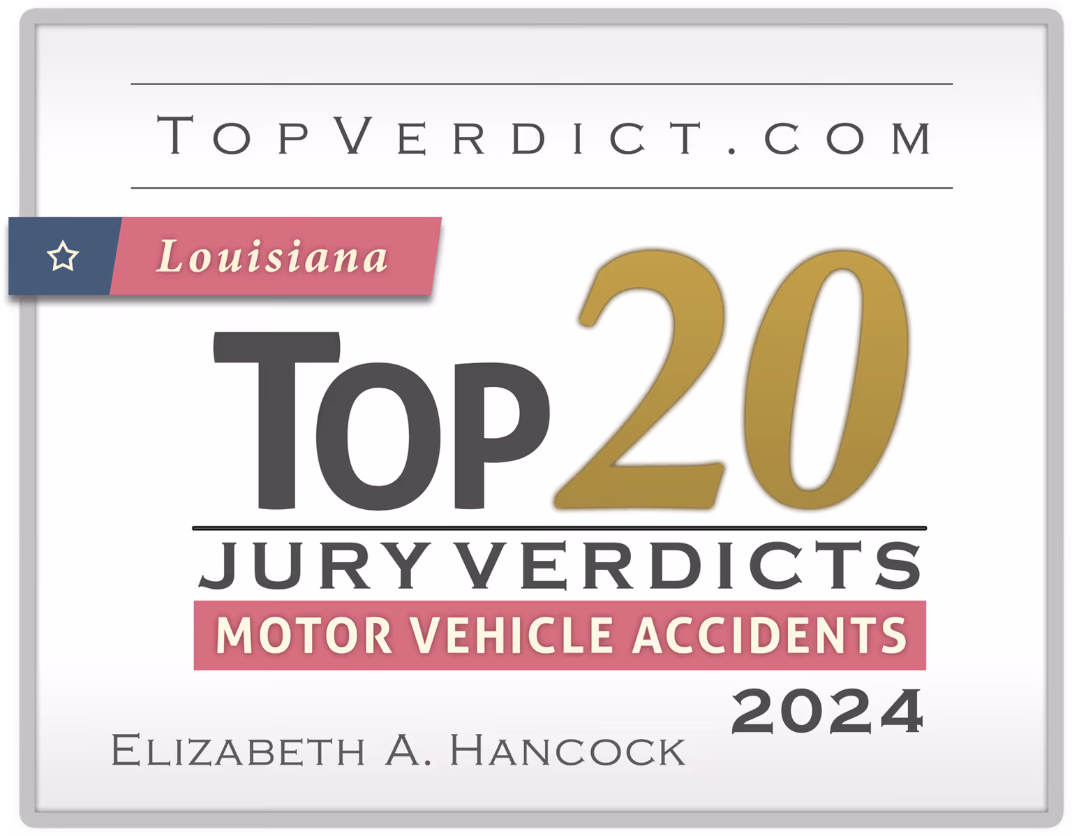 TopVerdict Top 20 motor vehicle accident verdicts Louisiana 2024 -- Elizabeth Hancock