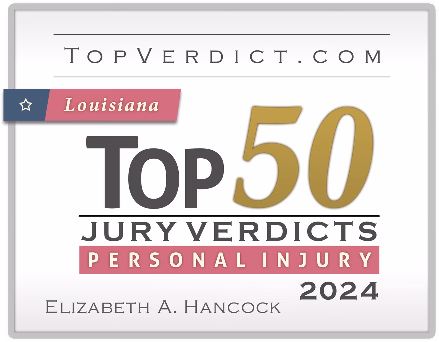 TopVerdict Top 50 personal injury verdicts Louisiana 2024 -- Elizabeth Hancock