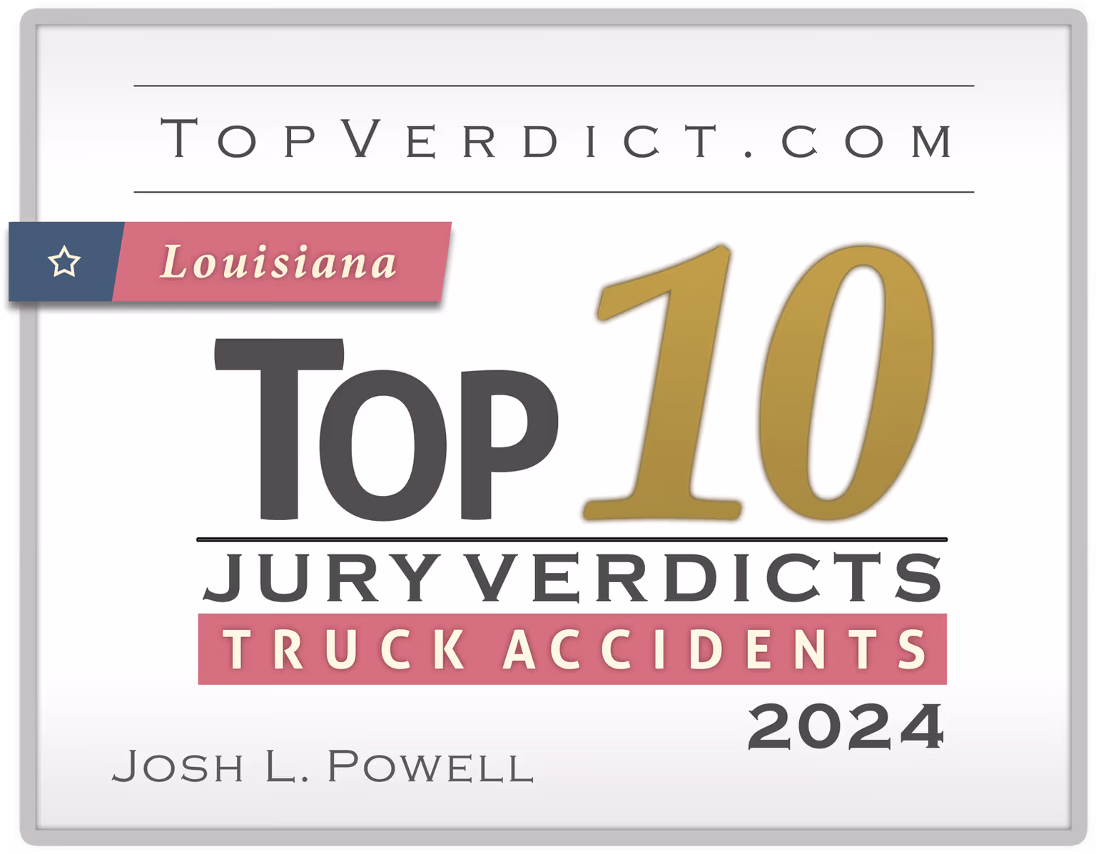 TopVerdict Top 10 truck accident verdicts Louisiana 2024 -- Josh Powell