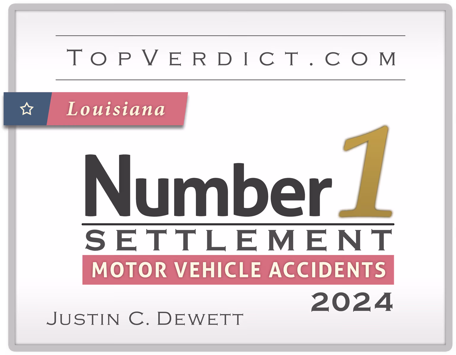 TopVerdict No. 1 motor vehicle accident settlement Louisiana 2024 -- Justin Dewett
