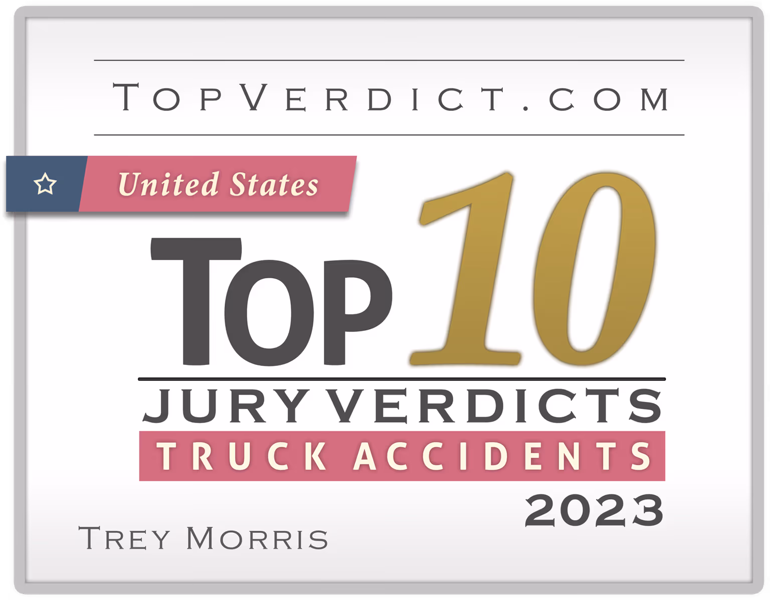 TopVerdict Top 10 truck accident accident verdicts United States 2023 -- Trey Morris